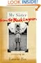 MY SISTER FROM THE BLACK LAGOON : A Novel of My Life