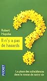 Il n'y a pas de hasard : La place des co�ncidences dans le roman de notre vie