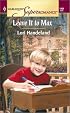 Leave It to Max (Harlequin Superromance No. 1004)