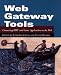 Web Gateway Tools: Connecting Ibm And Lotus Applications To The Web
