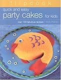Review Southwater  / Flipcook: Quick & Easy Party Cakes for Kids: Over 130 Delicious Recipes (Flipcook)
