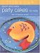 Flipcook: Quick & Easy Party Cakes for Kids: Over 130 Delicious Recipes