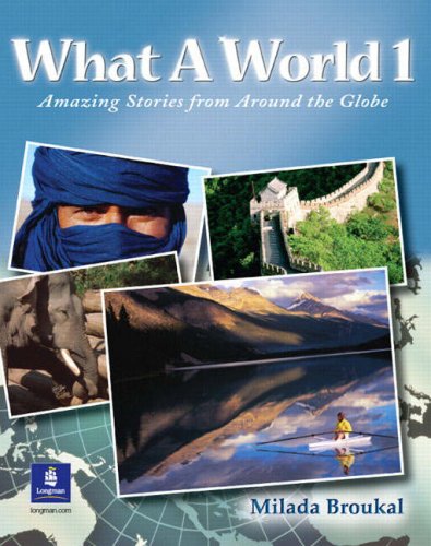 What a World 1: Amazing Stories from Around the Globe (Student Book and Audio CD)  