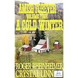 Amish Forever-A Cold Winter -Volume 4