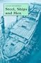 Steel, Ships and Men: Cammell Laird and Company 1824-1993