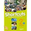 Shortcuts 2de - Anglais - Livre de l'�l�ve avec CD audio inclus - Nouvelle �dition 2010