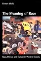 The Meaning of Race: Race, History, and Culture in Western Society
