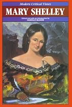 Mary Shelley (Bloom's Modern Critical Views)