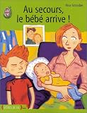 Au secours, le b�b� arrive !