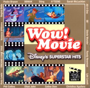 WOW!ムービー～スーパースター・ヒッツ (CCCD) 映画主題歌 98°&スティーヴィー・ワンダー フィル・コリンズ サラ・マクラクラン ライル・ラベット ヒューイ・ルイス ピーボ・ブライソン オール・フォー・ワン DREAMS COME TRUE エー★ティーンズ BBマック…