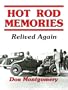 Hot Rod Memories: Relived Again