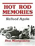 Hot Rod Memories: Relived Again