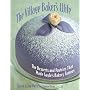 The Village Baker's Wife: The Desserts and Pastrie&hellip by Gayle C. Ortiz