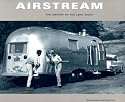Airstream: The History of the Land Yacht