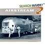 Airstream: The History of the Land Yacht