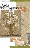Dada Triumphs! Dada Berlin, 1917-1923: Artistry of Polarities : Montages, Metamechanics, Manifestations (Crisis and the Arts)