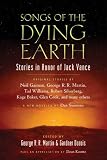 Songs of the Dying Earth