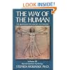 The Way of the Human: Volume III The Quantum Psychology Notebooks : Beyond Quantum Psychology (Way of the Human; The Quantum Psychology Notebooks)