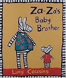 Za-Za's Baby Brother