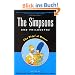 The Simpsons and Philosophy: The D'Oh! of Homer (Popular Culture and Philosophy)