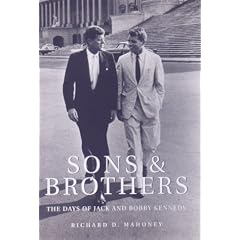 Sons & Brothers: The Days of Jack and Bobby Kennedy
