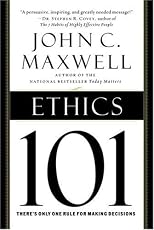 Ethics 101: What Every Leader Needs To Know
