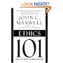 Ethics 101: What Every Leader Needs To Know (101 Series)