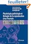 Physiologie, pathologie et th�rapie de la reproduction chez l'humain