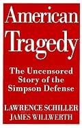 American Tragedy: The Uncensored Story of the Simpson Defense