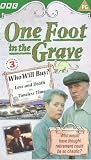 One Foot In The Grave - Who Will Buy? [VHS]