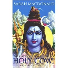 Holy Cow! an Indian Adventure