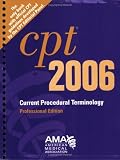 CPT  Professional Edition - 2006 (Cpt / Current Procedural Terminology (Professional Edition))