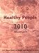 Healthy People 2010: Understanding and Improving Health