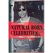 Natural Born Celebrities: Serial Killers in American Culture