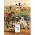 Delacroix et le Maroc
