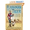 Flashman and the Tiger: And Other Extracts from the Flashman Papers (The Flashman Papers, Book 12)