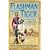 Flashman and the Tiger: And Other Extracts from the Flashman Papers (Flashman 11)