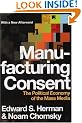 Manufacturing Consent: The Political Economy of the Mass Media