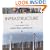 Infrastructure: A Field Guide to the Industrial Landscape