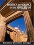 Politics and Change in the Middle East: Sources of Conflict and Accomodation, Seventh Edition