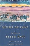 Mules of Love (American Poets Continuum)