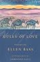 Mules of Love (American Poets Continuum)