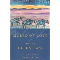 Mules of Love: Poems (American Poets Continuum)