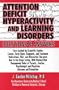 Attention Deficit Hyperactivity & Learning Disorders Questions & Answers
