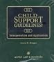 Child Support Guidelines: Interpretation and Application