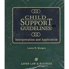 Child Support Guidelines: Interpretation and Application