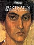 Portraits de l'egypte romaine