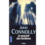 Le pouvoir des t�n�bres de John Connolly