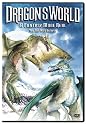 Dragon's World: A Fantasy Made Real