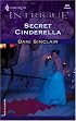 Secret Cinderella (Harlequin Intrigue Series)